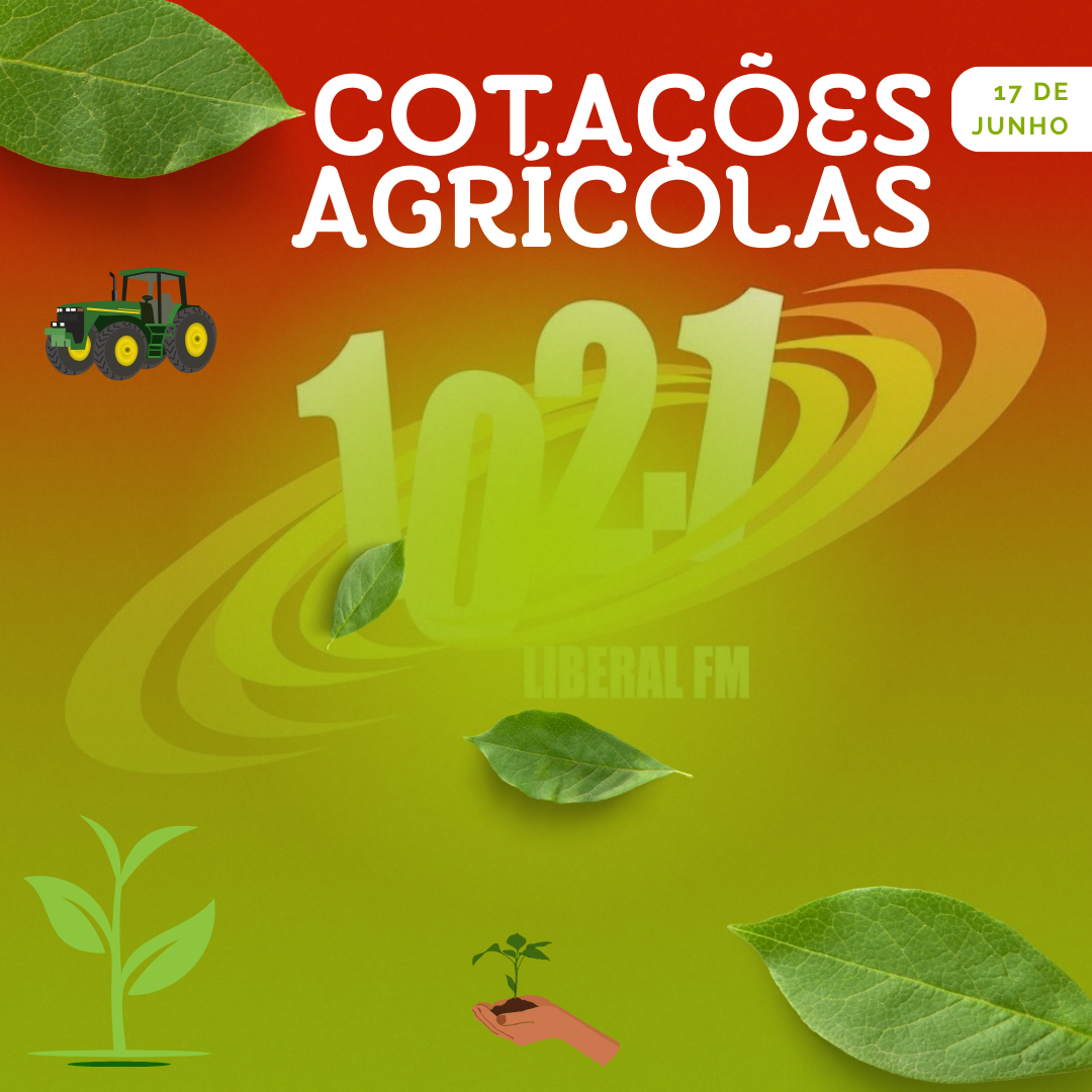 Cotações Agrícolas - 17 de jun