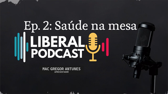 Liberal Podcast Episódio 2: Taline Vicentin Dullius