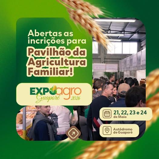 EXPOAGRO GUAPORÉ ABRE INSCRIÇÕES PARA AGROINDÚSTRIAS FAMILIARES