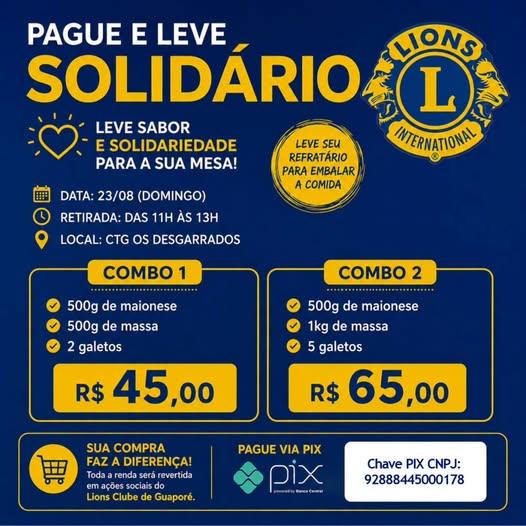 Lions Clube de Guaporé promove Pague e Leve Solidário no dia 23 de agosto