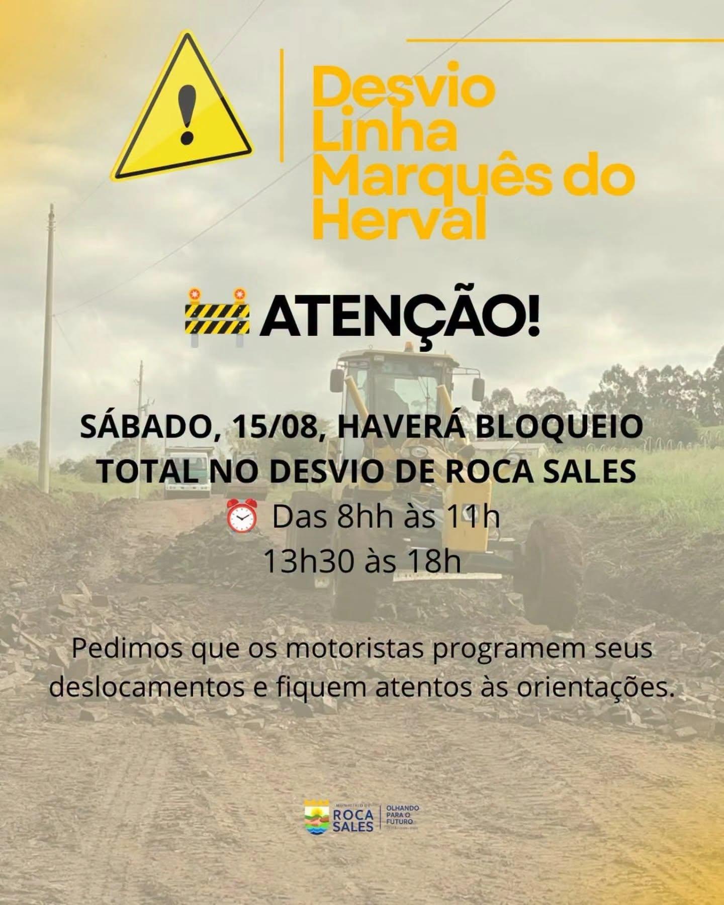 ATENÇÃO, MOTORISTAS: BLOQUEIO NO DESVIO DE ROCA SALES